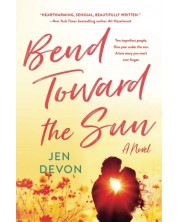 Bend Toward the Sun -1