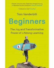 Beginners: The Joy and Transformative Power of Lifelong Learning -1