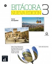 Bitácora 3 Nueva edición · Nivel B1 Libro del alumno + MP3 descargable -1