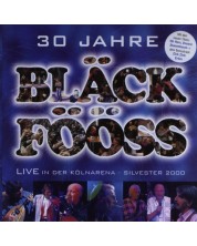 Bläck Fööss - 30 Jahre - "Live In Der Kölnarena" Sylvester 2000 (2 CD)