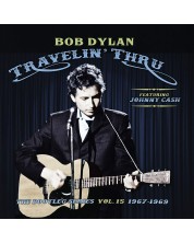 Bob Dylan - Travelin' Thru, 1967 - 1969: The Bootleg Series, Vol. 15 (3 Vinyl) -1