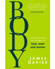 Body: Simple techniques and strategies to heal, reset and restore -1