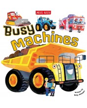Busy Machines (Miles Kelly) -1