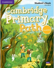 Cambridge Primary Path Foundation Level Student's Book with Creative Journal / Английски език - ниво Foundation: Учебник
