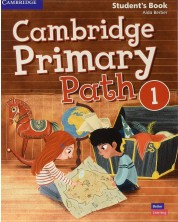 Cambridge Primary Path Level 1 Student's Book with Creative Journal / Английски език - ниво 1: Учебник