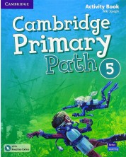 Cambridge Primary Path Level 5 Activity Book with Practice Extra / Английски език - ниво 5: Учебна тетрадка -1