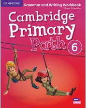 Cambridge Primary Path Level 6 Grammar and Writing Workbook / Английски език - ниво 6: Граматика с упражнения