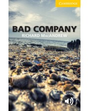 Cambridge English Readers 4: Bad Company - ниво Elementary/Lower Intermediate  (Адаптирано издание: Английски) -1