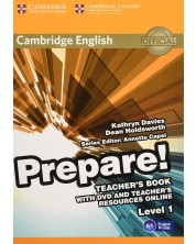 Cambridge English Prepare! Level 1 Teacher's Book with DVD and Teacher's Resources Online / Английски език - ниво 1: Книга за учителя с DVD и материали -1