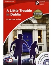 Cambridge Experience Readers: A Little Trouble in Dublin Level 1 Beginner/Elementary + CD -1