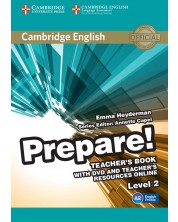 Cambridge English Prepare! Level 2 Teacher's Book with DVD and Teacher's Resources Online / Английски език - ниво 2: Книга за учителя с DVD и материали