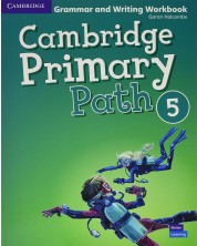 Cambridge Primary Path Level 5 Grammar and Writing Workbook / Английски език - ниво 5: Граматика с упражнения -1