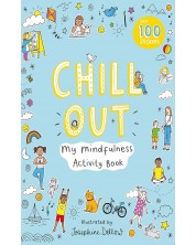 Chill Out: My Mindfulness Activity Book -1