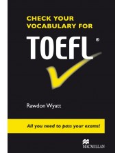 Check your Vocabulary for TOEFL  / Английски за сертификат: Лексика -1