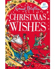 Christmas Wishes: Contains 30 classic tales (Bumper Short Story Collections) -1