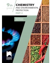 Chemistry and Environmental Protection Study Guide, Grade 9, Part 2 / Учебно помагало по химия и опазване на околната среда за 9. клас на английски език, част 2. Учебна програма 2023/2024 (Просвета) -1