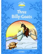 Classic Tales Second Edition Level 1: The Three Billy Goats Gruff -1