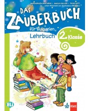 Das Zauberbuch fur die 2.klasse: Lehrbuch / Немски език за 2. клас. Учебна програма 2023/2024 (Клет) -1