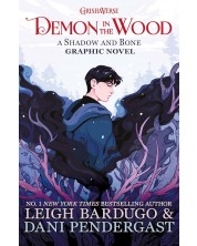 Demon in the Wood: A Shadow and Bone Graphic Novel -1