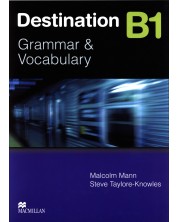 Destination B1 (no key):  Grammar and Vocabulary / Английски език (Граматика и лексика - без отговори) -1