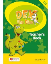 Dex the Dino Level Starter: Teacher's Book / Английски език - ниво Starter: Книга за учителя