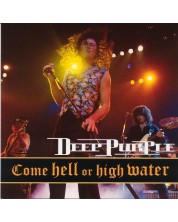 Deep Purple - Come Hell Or High Water (CD) -1
