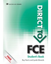 Direct to FCE: Student's Book + Webcode Pack (no key) / Английски за сертификат: (Учебник без отговори)