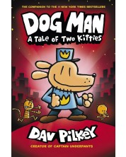 Dog Man, Vol. 3: A Tale of Two Kitties