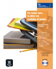 En route vers... le DELF A2 scolaire et junior · Nivel A2 Libro del alumno + CD