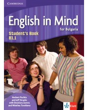 English in Mind for Bulgaria B1.1: Student’s Book / Английски език за 9. и 10. клас - неинтензивно изучаване. Учебна програма 2023 (Клет)