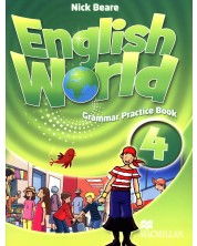 English World 4: Grammar Practice Book / Английски език - ниво 4: Упражнения по граматика -1