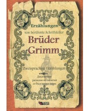 Erzählungen von berühmte Schriftsteller: Brüder Grimm - Zweisprachige (Двуезични разкази - немски: Братя Грим) -1
