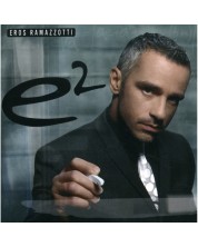 Eros Ramazzotti - e2 (2 CD) -1