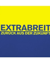 Extrabreit - Zurück Aus Der Zukunft (CD)
