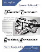 Fantasia Concertante for 3 guitars and chamber orchestra / Фантазия Кончертанте за 3 китари и камерен оркестър -1