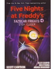 Five Nights at Freddy's. Fazbear Frights #4: Step Closer