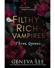 Filthy Rich Vampires: Three Queens -1