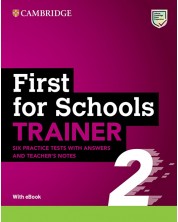 First for Schools Trainer 2: Six Practice Tests with Answers and Teacher’s Notes, Resources Download, eBook (2nd Edition) -1
