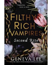 Filthy Rich Vampires: Second Rite -1