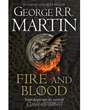 Fire and Blood : 300 Years Before A Game of Thrones (A Targaryen History) -1