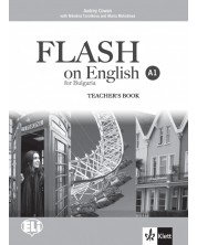 Flash on English for Bulgaria A1: Teacher's Book / Книга за учителя по английски език: 8. клас интензивен. Учебна програма 2023/2024 (Клет) -1