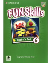 Fun Skills Level 6 Teacher's Book with Audio Download / Английски език - ниво 6: Книга за учителя с аудио -1