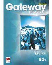 Gateway 2nd Еdition B2+: Workbook / Английски език - ниво B2+: Учебна тетрадка