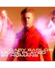 Gary Barlow - Music Played By Humans (CD) -1