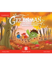 Greenman and the Magic Forest Level B Pupil's Book / Английски език - ниво B: Учебник -1