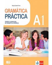Gramatica Practicа A1: Teoria y ejercicios de gramatica Espanola