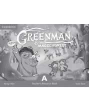 Greenman and the Magic Forest Level A Teacher's Resource Book / Английски език - ниво A: Материали за учителя -1