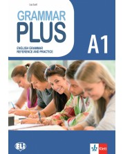 Grammar Plus A1: English Grammar Reference and Practice / Граматика с упражнения по английски език -1