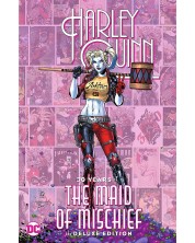 Harley Quinn: 30 Years of the Maid of Mischief (The Deluxe Edition)