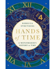 Hands of Time: A Watchmaker's History of Time -1